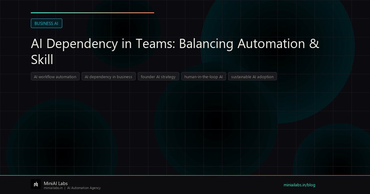 AI Dependency in Teams: Balancing Automation & Skill